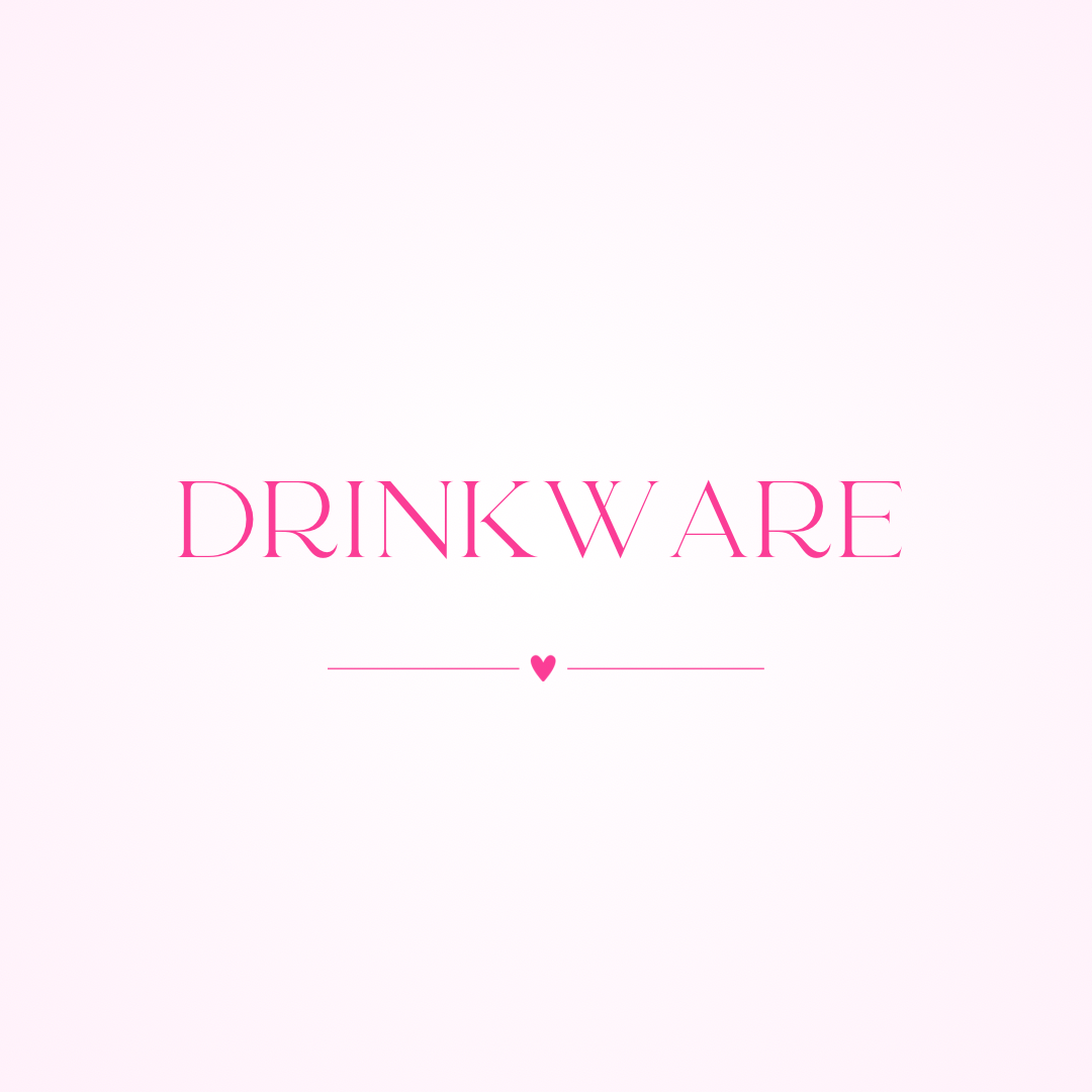 DRINKWARE