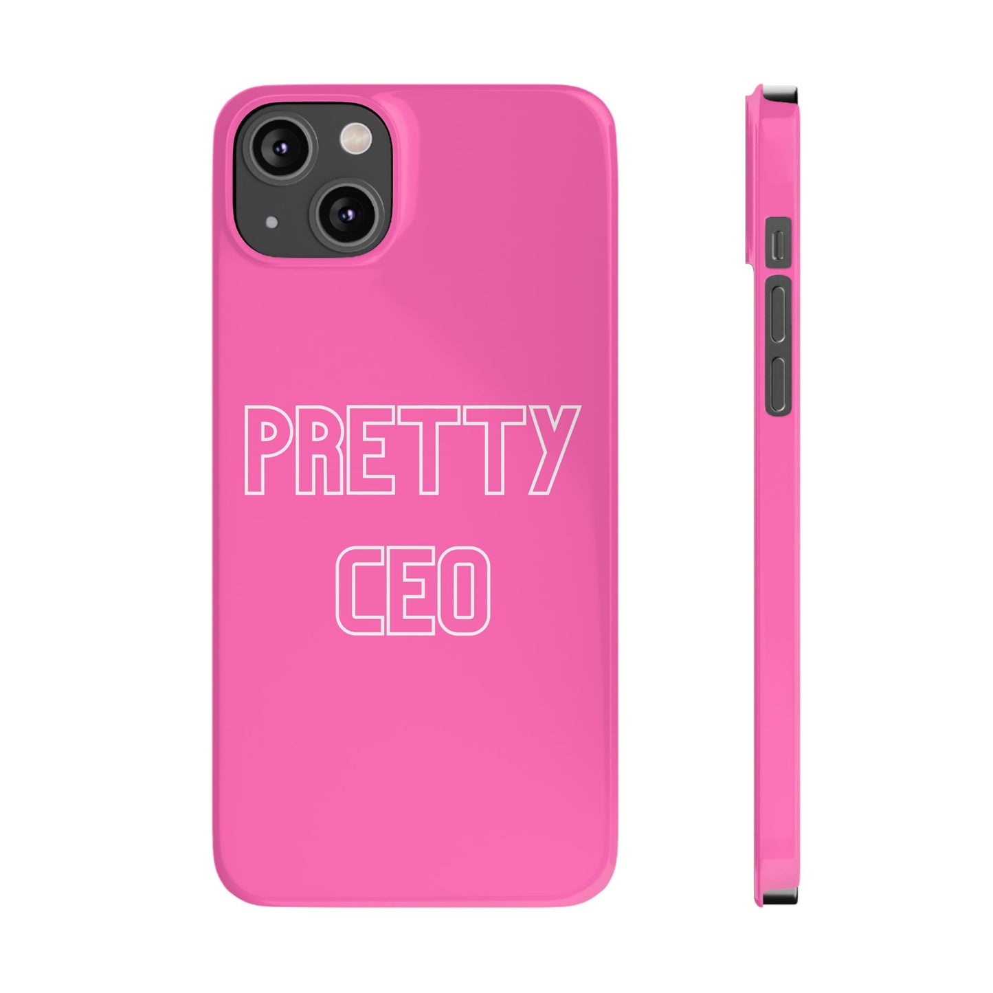 PRETTY CEO PHONE CASE