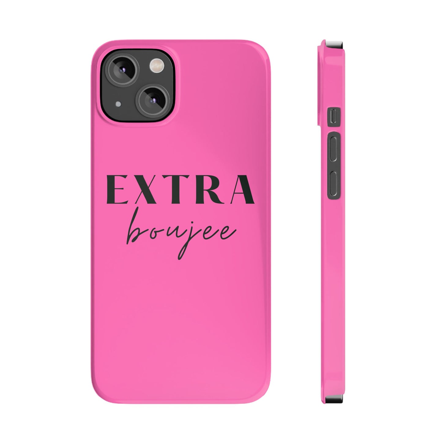 PINK EXTRA BOUJEE PHONE CASE