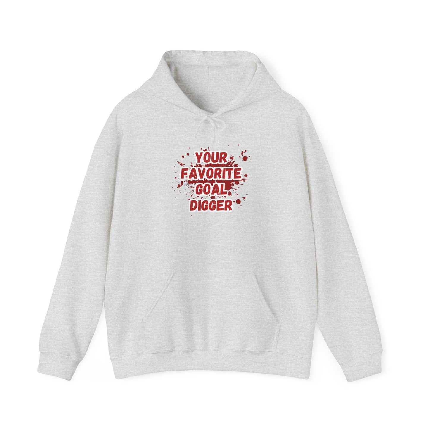 GOAL DIGGER HOODIE