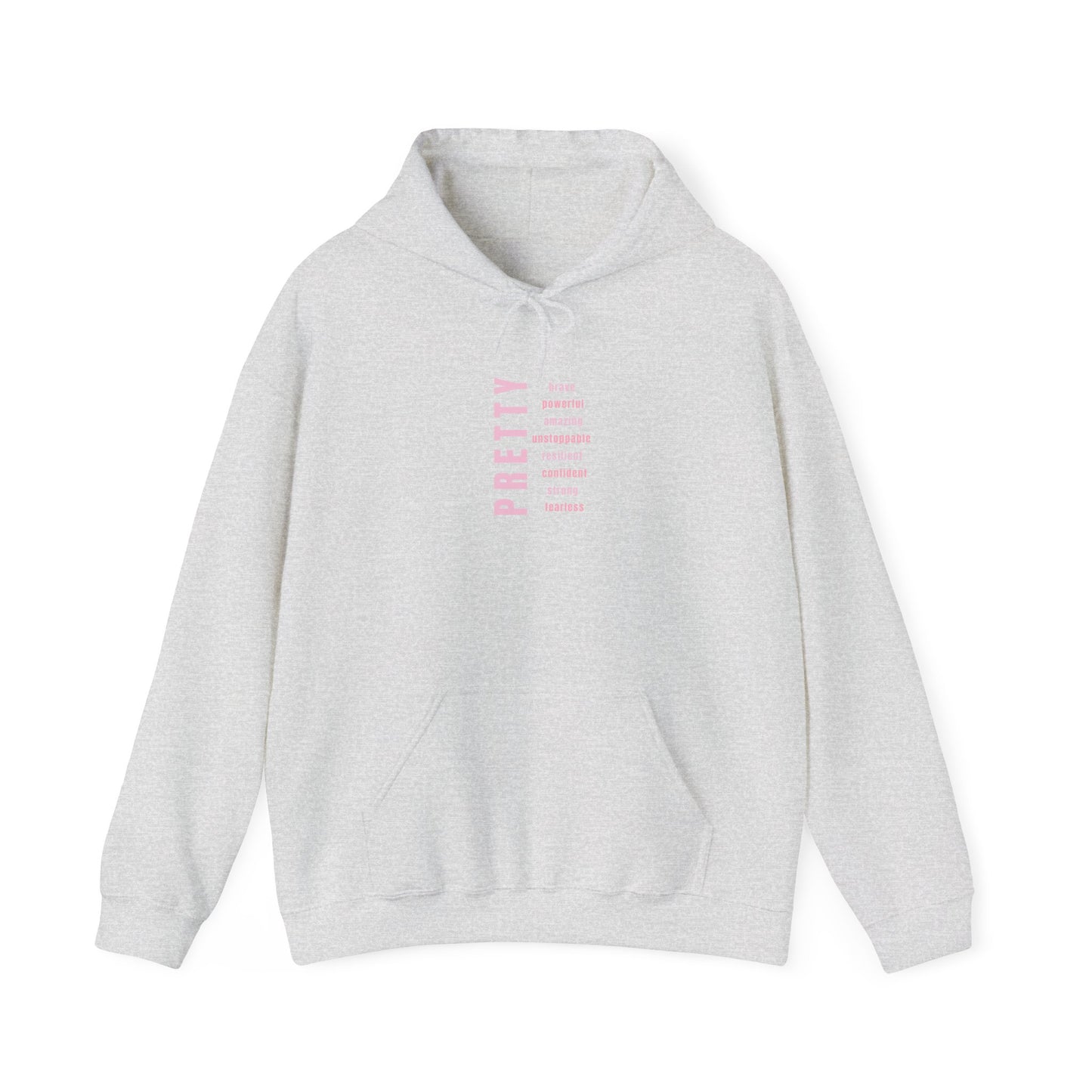 PRETTY AFFIRMATION HOODIE