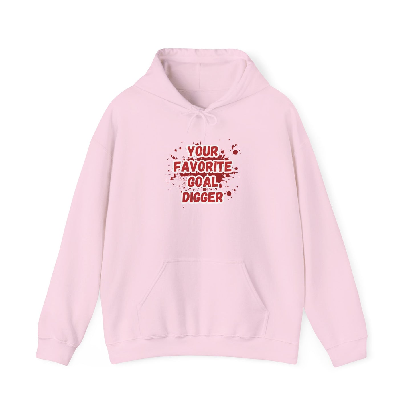 GOAL DIGGER HOODIE